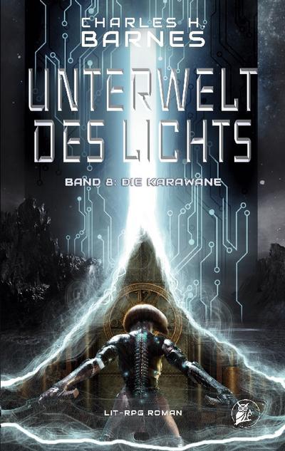 Unterwelt des Lichts (8)