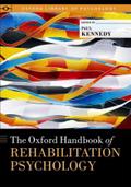 The Oxford Handbook of Rehabilitation Psychology (Oxford Library of Psychology)