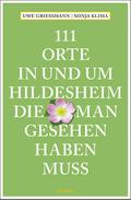 111 Orte in und um Hildesheim, die man gesehen hab