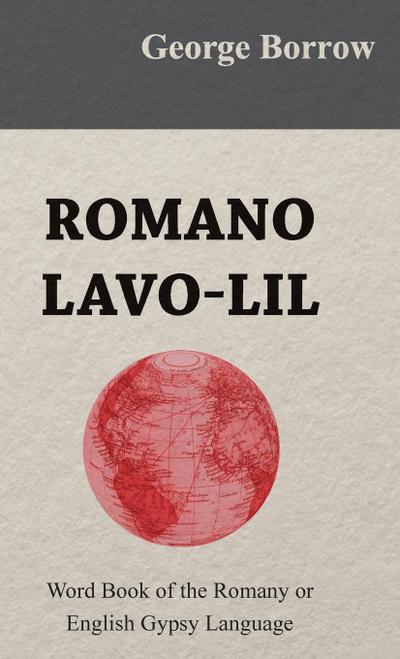 Romano Lavo-Lil  - Word Book of the Romany or English Gypsy Language