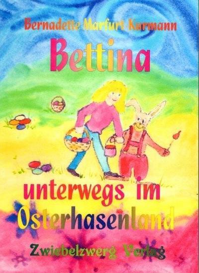 Bettina im Osterhasenland