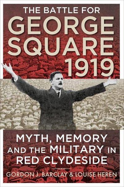 The Battle for George Square 1919