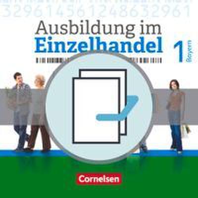 Ausbildung im Einzelhandel - Ausgabe 2017 - Bayern - 1. Ausbildungsjahr