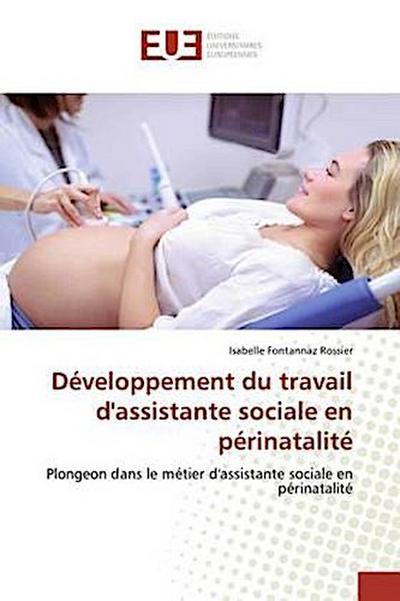 Développement du travail d’assistante sociale en périnatalité