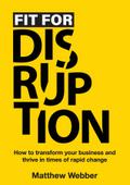 Fit for Disruption