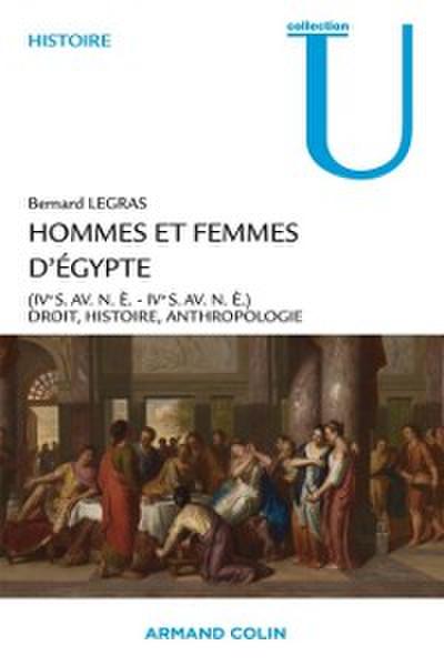 Hommes et femmes d’Egypte (IV(deg) s. av. n.e.-IV(deg) s. de n.e.)