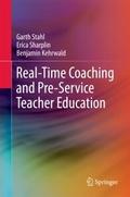 Real-Time Coaching and Pre-Service Teacher Educati