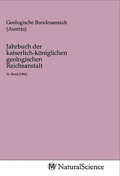Jahrbuch der kaiserlich-königlichen geologischen Reichsanstalt