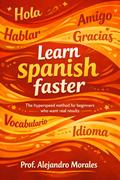 Learn Spanish Faster