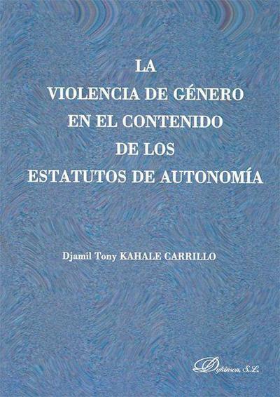 La violencia de género en el contenido de los estatutos de autonomía