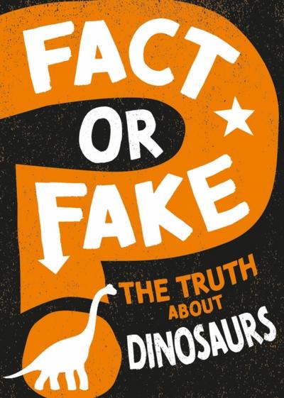 Truth About Dinosaurs