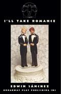 I’ll Take Romance