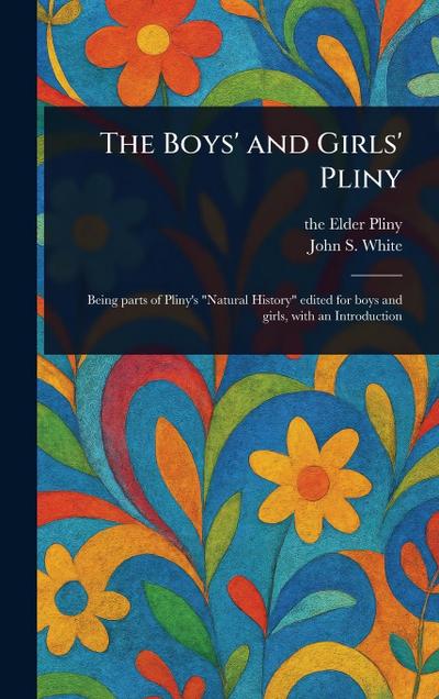 The Boys’ and Girls’ Pliny