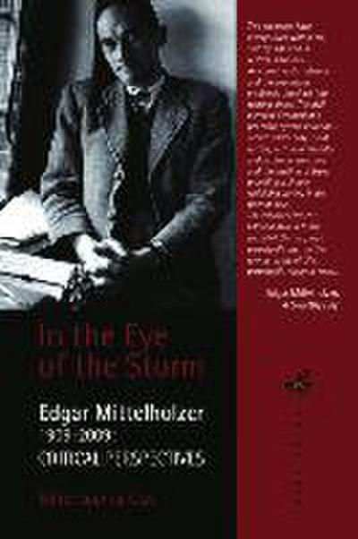 In the Eye of the Storm: Edgar Mittelholzer - Critical Perspectives