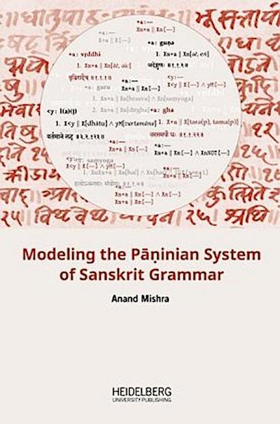 Modeling the P¿¿inian System of Sanskrit Grammar