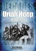 Uriah Heep in the 1970s