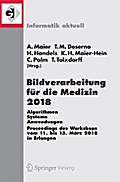 Bildverarbeitung für die Medizin 2018