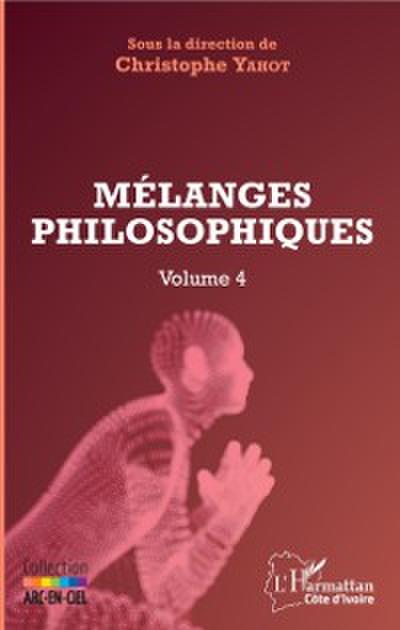 Mélanges philosophiques Volume 4
