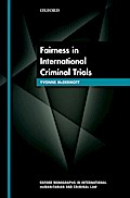 Fairness in International Criminal Trials