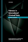 Fairness in International Criminal Trials