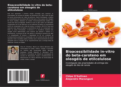 Bioacessibilidade in-vitro do beta-caroteno em oleogéis de etilcelulose