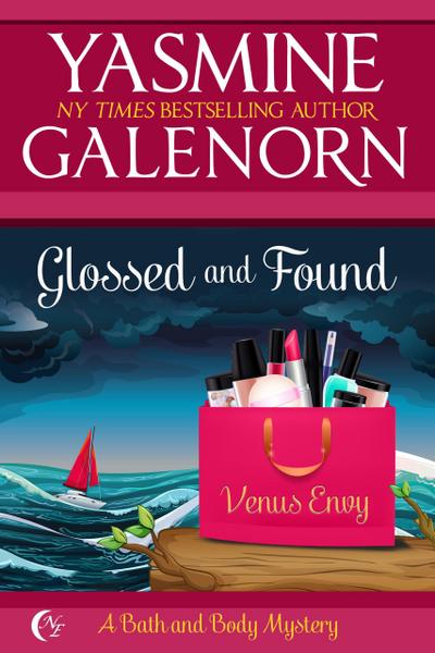 Glossed and Found (Bath and Body, #3)