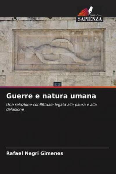 Guerre e natura umana