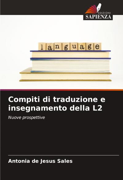 Compiti di traduzione e insegnamento della L2