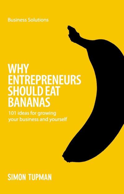 BSS Why Entrepreneurs Should Eat Bananas