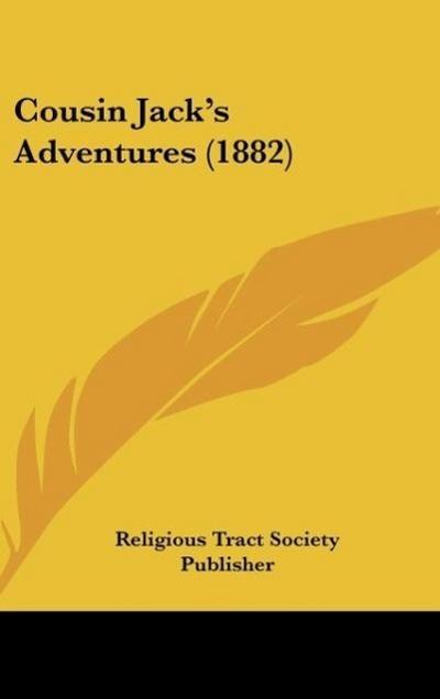 Cousin Jack’s Adventures (1882)