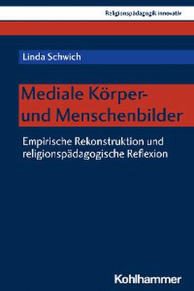 Mediale Körper- und Menschenbilder