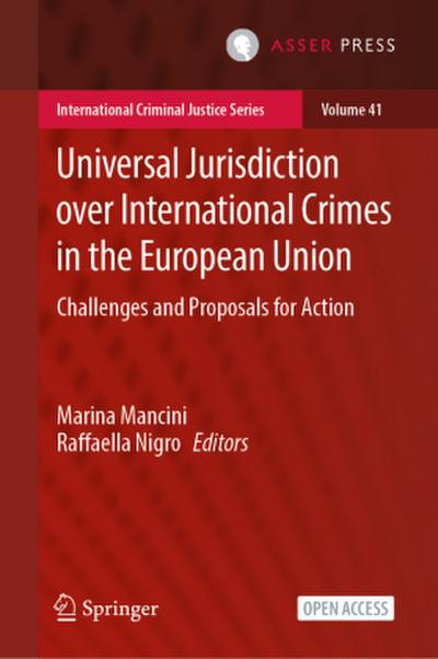 Universal Jurisdiction Over International Crimes in the European Union