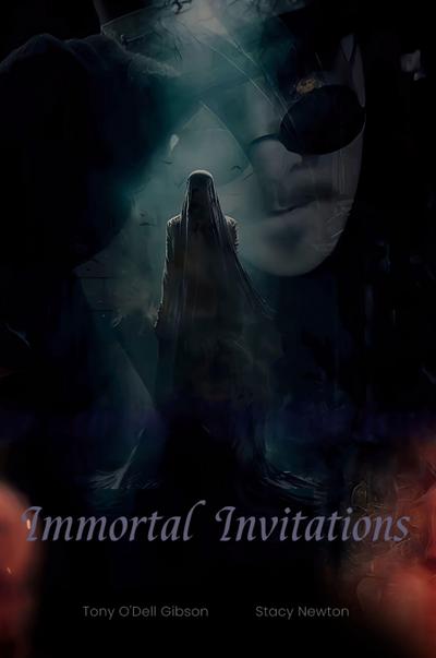 Immortal Invitations