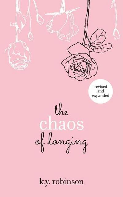 The Chaos of Longing