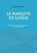 Le marquis de Lossie