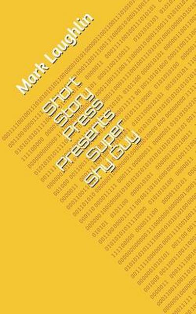 Short Story Press Presents Super Shy Guy