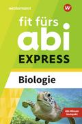 Fit fürs Abi EXPRESS. Biologie