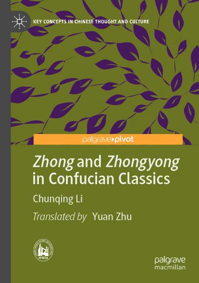 Zhong and Zhongyong in Confucian Classics