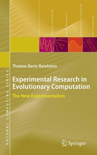 Experimental Research in Evolutionary Computation