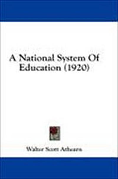 A National System Of Education (1920)