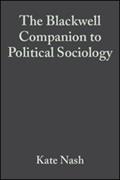 The Blackwell Companion to Political Sociology