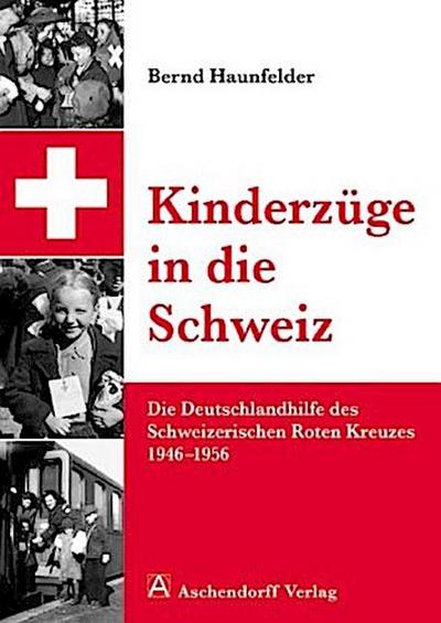 Kinderzüge in die Schweiz