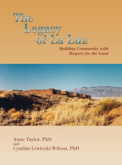 The Legacy of La Luz