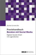 Praxishandbuch Beraten mit Social Media