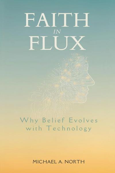 Faith in Flux