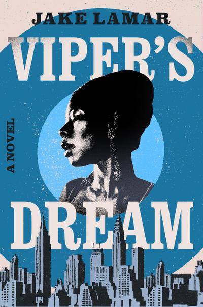 Viper’s Dream