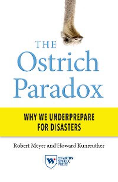 The Ostrich Paradox