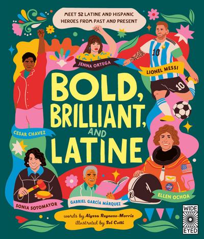 Bold, Brilliant, and Latine