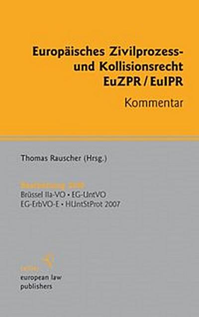 Europäisches Zivilprozess- und Kollisionsrecht