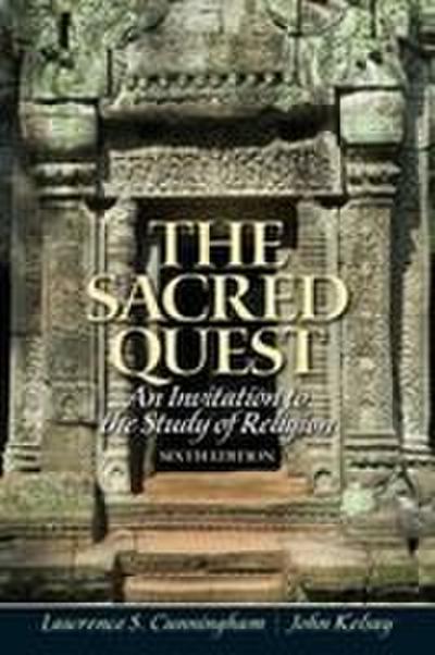 Sacred Quest, The: An invitation to the Study of Religion